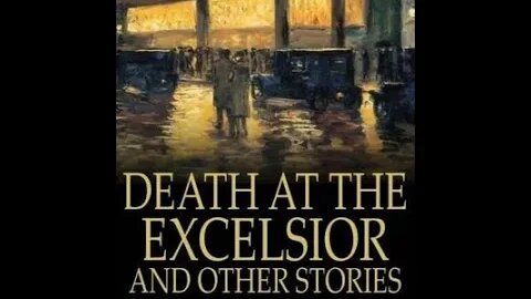 Death at the Excelsior by P. G. Wodehouse - Audiobook