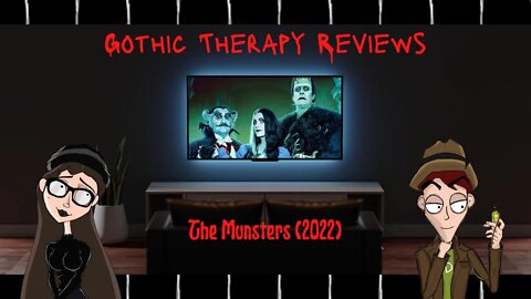 Gothic Therapy Reviews: The Munsters 2022 (SPOILERS)