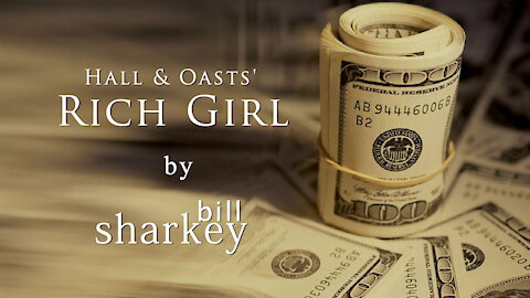 Rich Girl - Hall & Oates (cover-live by Bill Sharkey)