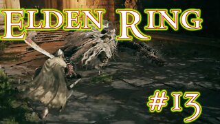 Elden Ring: 13 - Stormveil Castle