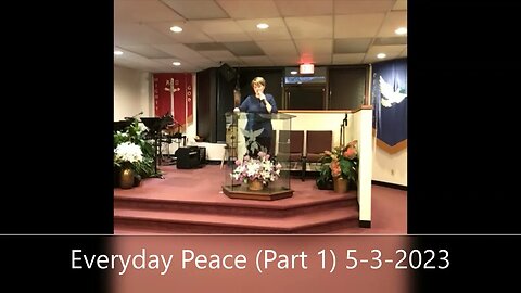 Everyday Peace (Part 1)