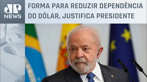 Lula volta a defender uso de moeda única para o Brics
