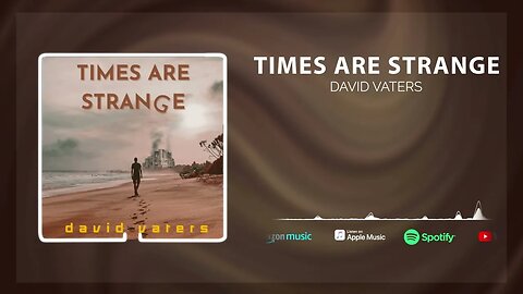 TIMES ARE STRANGE PROMO