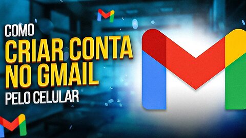 Como CRIAR UM EMAIL no GMAIL PELO CELULAR (FÁCIL E RÁPIDO)