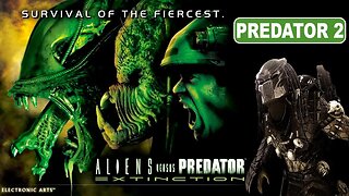 [PS2] - Aliens Versus Predator: Extinction - Campanha Predator - [Predator 2]