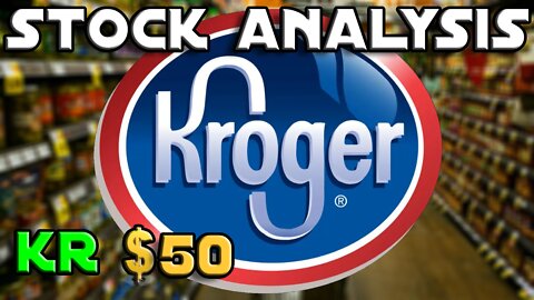 Stock Analysis | The Kroger Co.(KR) | BUFFET OWNES IT, IS HE RIGHT?