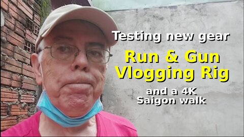 Fast Vlogging Setup - Testing a new camera App - and Saigon 4K walk