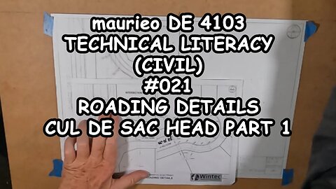 maurieo DE 4103 TECHNICAL LITERACY CIVIL #021 ROADING DETAILS CUL DE SAC HEAD PART 1
