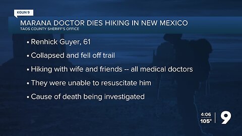 Marana doctor dies while hiking in New Mexico