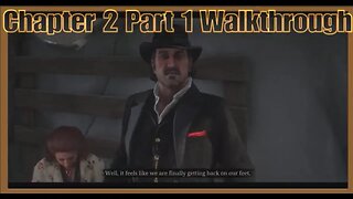 Red Dead Redemption 2 Walkthrough / Chapter 2 [1] (PS5)