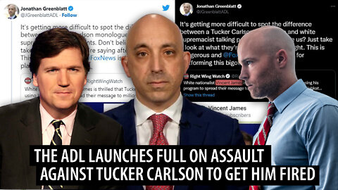 The ADL Launches FULL ASSAULT Against Tucker Carlson - "Tucker's Time is Limited at Fox News"