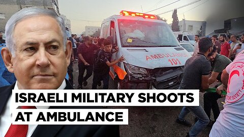 IDF Fires At Ambulance In Gaza PA Claims “Israel Cannot Wipe Out Hamas” UN Warns Of Second Nakba