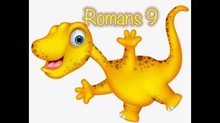 Read the Bible with me. Romans 9