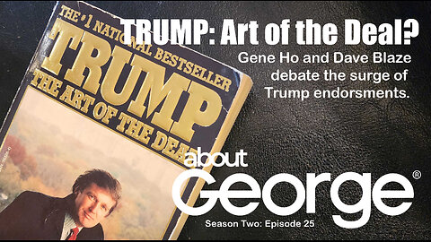 Art of the Deal? I About George with Gene Ho, Season 2, Ep 25