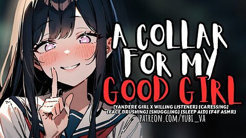 Yandere Puts a Collar on You and Finally Calls You Good Girl ♡ F4F ASMR Roleplay