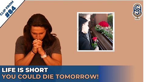 Life is Short: You could die tomorrow! | Harley Seelbinder Clips