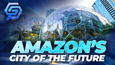 Amazon’s City Of The Future!