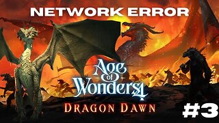 Staying in the War || Age of wonders 4: Dragon Dawn