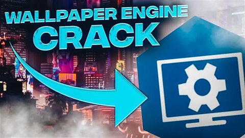Download Wallpaper Engine For Free| Latest Version| Wallpaper Engine Cracked!