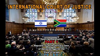 International Court of Justice Hearing Day 1 Republic of South Africa Opening Statements
