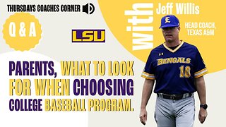 Jeff Willis - Choosing College Baseball Program