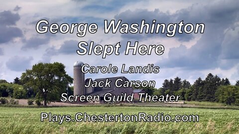 George Washington Slept Here - Carole Landis - Jack Carson - Screen Guild Theater