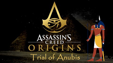 Assassins Creed Origins - Trial of Anubis