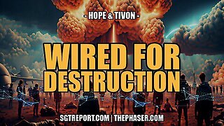 WIRED FOR DESTRUCTION -- HOPE & TIVON