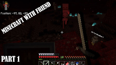 Playing Minecraft With My Friend! Part 1