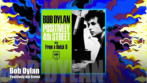 🎵Bob Dylan - Positively 4th Street