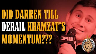 Did Darren Till DERAIL Khamzat Chimaev's Career???