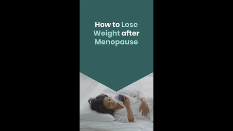 How to Lose Weight After Menopause | Menopause weight loss tips