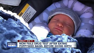 Mom fails drug test after eating poppyseed bagel before giving birth