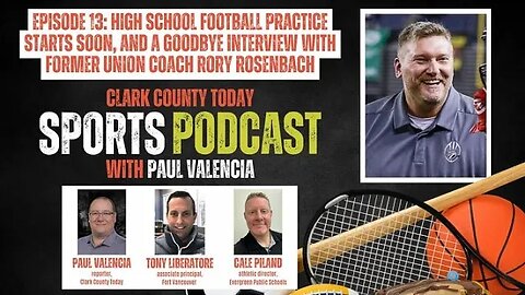 Clark County Today Sports Podcast, Episode 13: High School Football & Farewell with Coach Rory