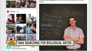 Adopted man searching for his long-lost biological sister 31 years later in Tampa Bay area
