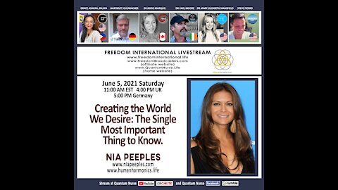 Nia Peeples - Creating the World We Desire: The Single Most Important Thing to Know.