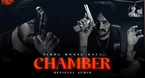 sidhu mossewala new song chaMber