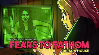 FEARS TO FATHOM: Carson House | Scaredy Kate