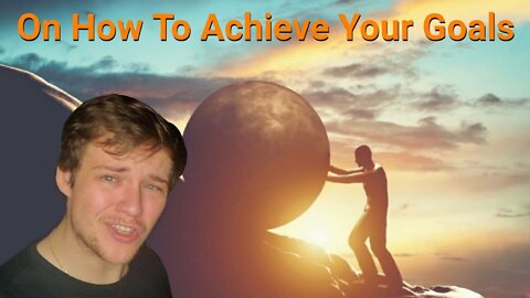 Wurzelroot || On How To Achieve Your Goals