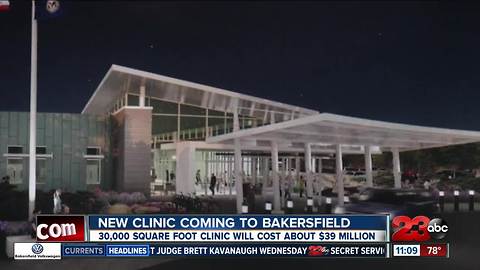 New clinic coming to Bakersfield