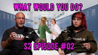 What Would You Do? | 2 Be Better Podcast Season 2 Ep 2