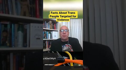 Wilfred Reilly Debunks the Trans Under Threat Narrative that is Pushed in Media. Break It Down Show
