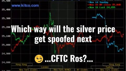 Which way will COMEX silver get spoofed next today - CFTC Ros...any guesses hombre?😂😂😂