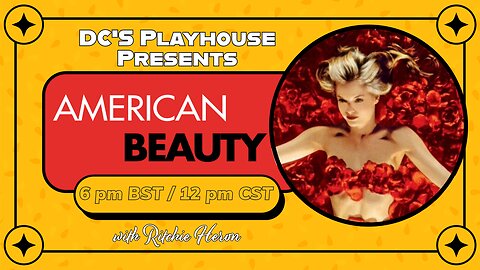 DC's Playhouse: American Beauty w/ Ritchie Herron