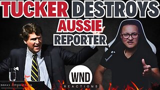 Aussie Reporter annihilated by Tucker Carlson