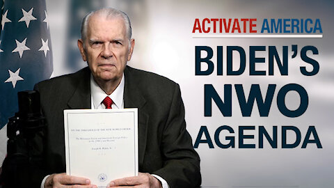Biden’s NWO Agenda