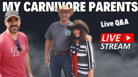 "Meat the Parents: My Mom & Stepdad's Carnivore Journey LIVE STREAM!"