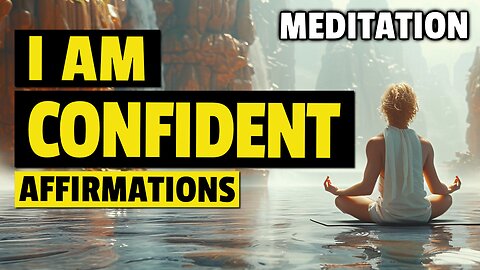 I Am Confident | Unlock Your Confidence with Daily Affirmations | Meditation with Singing Bowls