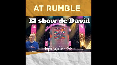 El show de David Ep 28