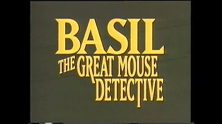 Trailer - Basil The Great Mouse Detective